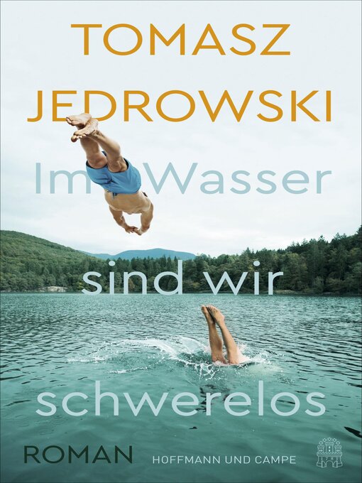 Title details for Im Wasser sind wir schwerelos by Tomasz Jedrowski - Available